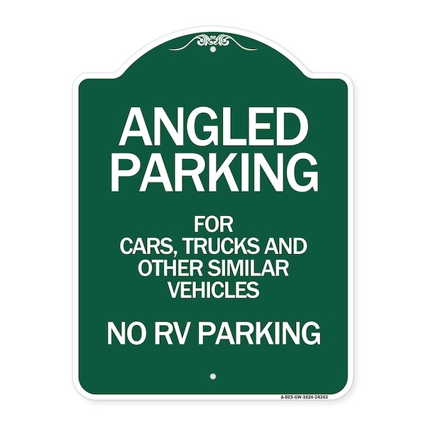 Angled Parking for Cars Trucks and Similar Vehicles-No RV Parking, Green & White, GW-1824-24343